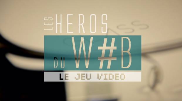 LES-HEROS-DU-WEB-jeu-video