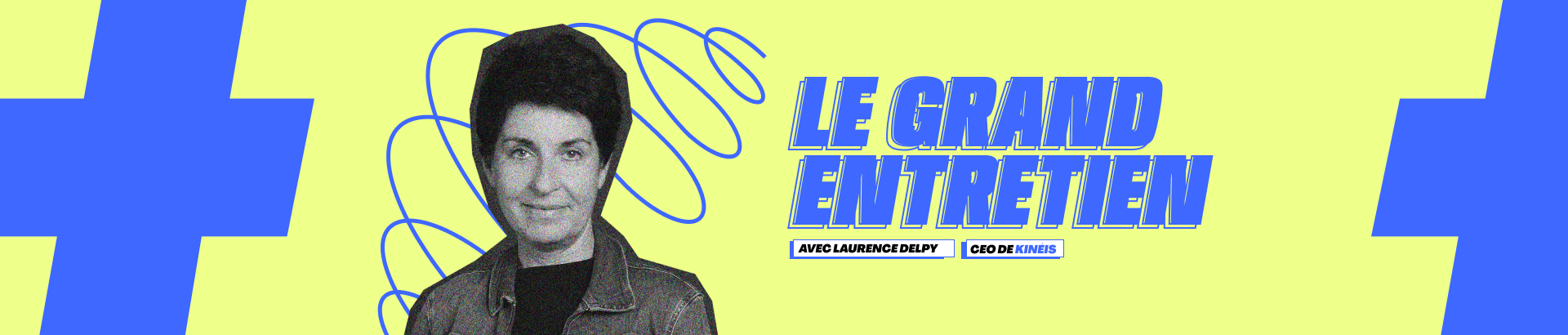 Laurence Delpy, CEO de Kines.